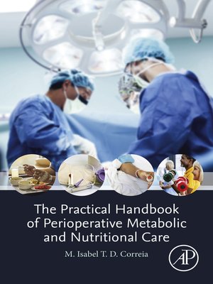 cover image of The Practical Handbook of Perioperative Metabolic and Nutritional Care